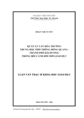 Luận văn thạc sĩ quản lý văn hóa trường trung học phổ thông hồng quang thành phố hải dương trong bối cảnh đổi mới giáo dục
