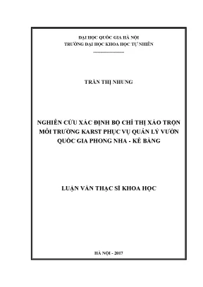 Luận văn thạc sĩ nghiên cứu xác định bộ chỉ thị xáo trộn môi trường karst phục vụ quản lý vườn quốc gia phong nha kẻ bàng luận văn ths kiểm soát và bảo vệ môi trường 628501