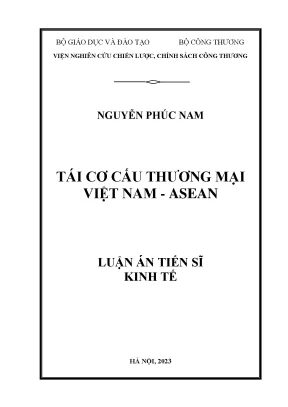Luận án tiến sĩ tái cơ cấu thương mại việt namasean