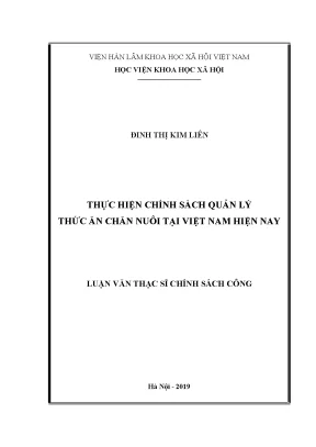 Luận văn thạc sĩ thực hiện chính sách quản lý thức ăn chăn nuôi tại việt nam hiện nay