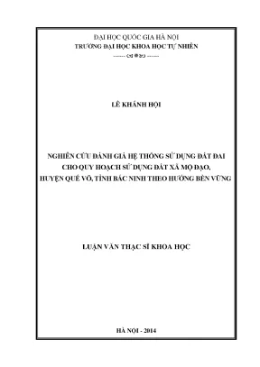 Luận văn thạc sĩ nghiên cứu đánh giá hệ thống sử dụng đất đai cho quy hoạch sử dụng đất xã mộ đạo huyện quế võ tỉnh bắc ninh theo hướng bền vững