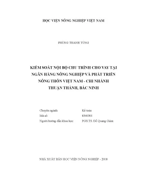 Luận văn thạc sĩ kiểm soát nội bộ chu trình cho vay tại ngân hàng nông nghiệp và phát triển nông thôn việt nam chi nhánh thuận thành bắc ninh