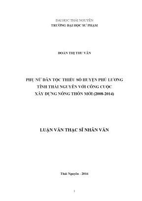 Luận văn thạc sĩ phụ nữ dân tộc thiểu số huyện phú lương tỉnh thái nguyên với công cuộc xây dựng nông thôn mới 2008 2014