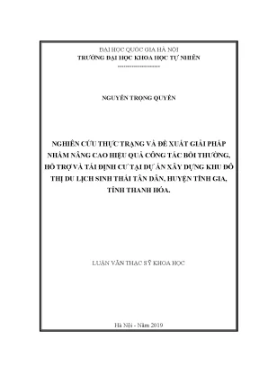 Luận văn thạc sĩ nghiên cứu thực trạng và đề xuất giải pháp nhằm nâng cao hiệu quả công tác bồi thường hỗ trợ và tái định cư tại dự án xây dựng khu đô thị du lịch sinh thái tân dân