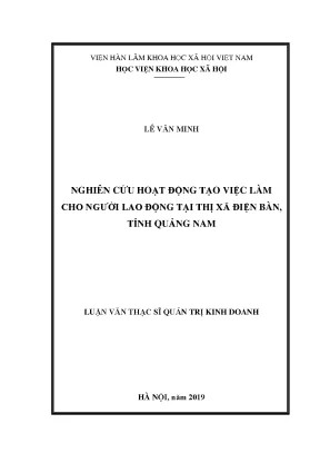 Luận văn thạc sĩ nghiên cứu hoạt động tạo việc làm cho người lao động tại thị xã điện bàn tỉnh quảng nam