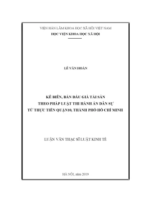 Luận văn thạc sĩ kê biên bán đấu giá tài sản theo pháp luật thi hành án dân sự từ thực tiễn quận 10 thành phố hồ chí minh