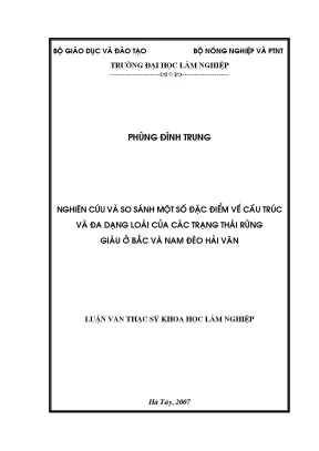 Luận văn thạc sĩ nghiên cứu một số đặc điểm về cấu trúc và đa dạng loài của các trạng thái rừng giàu ở bắc và nam đèo hải vân