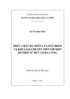 Luận văn thạc sĩ phức chất đa nhân của đất hiếm và kim loại chuyển tiếp với một số phối tử hữu cơ đa càng 60 44 25