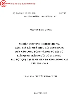 Nghiên cứu tình hình di chứng đánh giá kết quả phục hồi chức năng dựa vào cộng đồng và một số yếu tố liên quan trên người có di chứng sau đột quỵ tại bệnh viện đa khoa đồng nai năm 201