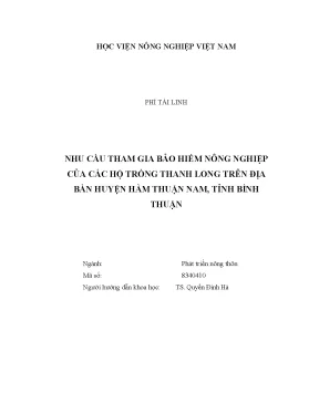 Luận văn thạc sĩ nhu cầu tham gia bảo hiểm nông nghiệp của các hộ trồng thanh long trên địa bàn huyện hàm thuận nam tỉnh bình thuận