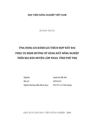 Luận văn thạc sĩ ứng dụng gis đánh giá thích hợp đất đai phục vụ định hướng sử dụng đất nông nghiệp trên địa bàn huyện lâm thao tỉnh phú thọ