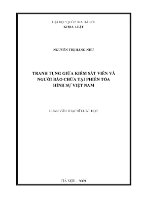 Luận văn thạc sĩ tranh tụng giữa kiểm sát viên và người bào chữa tại phiên tòa hình sự việt nam luận văn ths luật 60 38 40