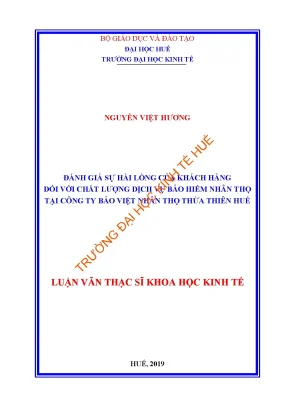 Luận văn thạc sĩ đánh giá sự hài lòng của khách hàng đối với chất lượng dịch vụ bảo hiểm nhân thọ tại công ty bảo việt nhân thọ thừa thiên huế min