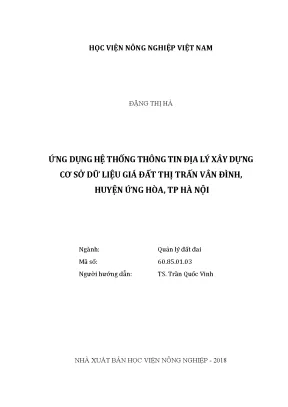 Luận văn thạc sĩ ứng dụng hệ thống thông tin địa lý xây dựng cơ sở dữ liệu giá đất thị trấn vân đình huyện ứng hòa tp hà nội