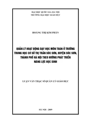 Luận văn thạc sĩ quản lý hoạt động dạy học môn toán ở trường trung học cơ sở thị trấn sóc sơn huyện sóc sơn thành phố hà nội theo hướng phát triển năng lực học sinh