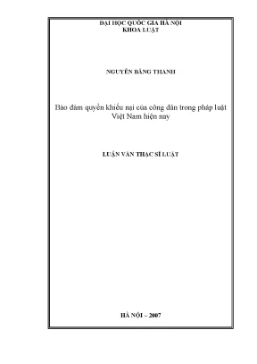 Luận văn thạc sĩ bảo đảm quyền khiếu nại của công dân trong pháp luật việt nam hiện nay