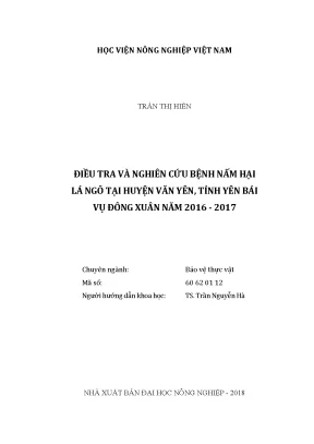 Luận văn thạc sĩ điều tra và nghiên cứu bệnh nấm hại lá ngô tại huyện văn yên tỉnh yên bái vụ đông xuân năm 2016 2017