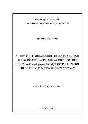 Luận văn thạc sĩ nghiên cứu tính đa hình di truyền của ký sinh trùng sốt rét và tính kháng thuốc sốt rét của plasmodium falciparum tại một số tỉnh biên giới thuộc khu vực bắc trường sơn việt nam