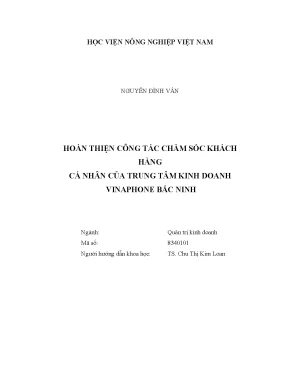 Luận văn thạc sĩ hoàn thiện công tác chăm sóc khách hàng cá nhân của trung tâm kinh doanh vinaphone bắc ninh