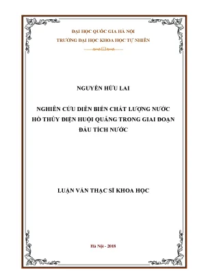 Luận văn thạc sĩ nghiên cứu diễn biến chất lượng nước hồ thủy điện huội quảng trong giai đoạn đầu tích nước