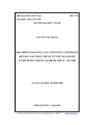 Luận văn thạc sĩ đặc điểm lâm sàng cận lâm sàng và đánh giá kết quả sau phẫu thuật tứ chứng fallot ở trẻ dưới 6 thán