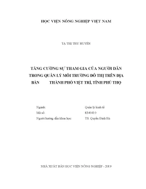 Luận văn thạc sĩ tăng cường sự tham gia của người dân trong quản lý môi trường đô thị trên địa bàn thành phố việt trì tỉnh phú thọ