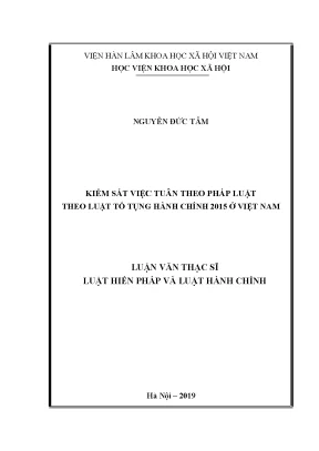 Luận văn thạc sĩ kiểm sát việc tuân theo pháp luật theo luật tố tụng hành chính năm 2015 ở việt nam