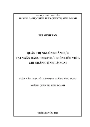 Luận văn thạc sĩ quản trị nguồn nhân lực tại ngân hàng tmcp bưu điện liên việt chi nhánh tỉnh lào cai