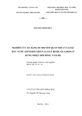 Luận văn thạc sĩ nghiên cứu đa dạng di truyền quần thể của loài dầu nước dipterocarpus alatusroxb ex g don ở rừng