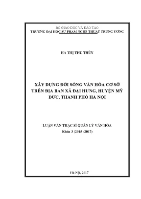 Luận văn thạc sĩ xây dựng đời sống văn hóa cơ sở trên địa bàn xã đại hưng huyện mỹ đức thành phố hà nội