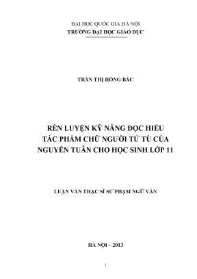 Luận văn thạc sĩ rèn luyện kỹ năng đọc hiểu tác phẩm chữ người tử tù của nguyễn tuân cho học sinh lớp 11