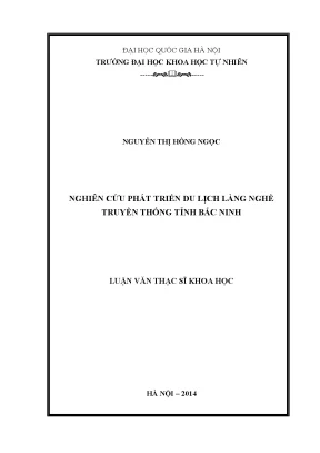 Luận văn thạc sĩ nghiên cứu phát triển du lịch làng nghề truyền thống tỉnh bắc ninh luận văn ths địa lý học 60 31 05 01