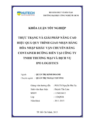 Luận văn thạc sĩ thực trạng và giải pháp nâng cao hiệu quả quy trình giao nhận hàng hóa nhập khẩu vận chuyển bằng container đường biển tại công ty tnhh thương mại và dịch vụ ipo logistics