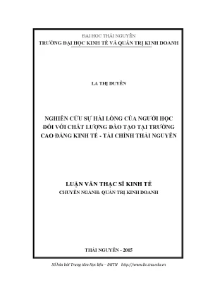 Luận văn thạc sĩ nghiên cứu sự hài lòng của người học đối với chất lượngđào tạo tại trường cao đẳng kinh tế tài chính thái nguyên