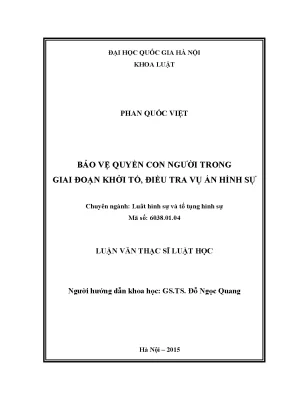 Luận văn thạc sĩ bảo vệ quyền con người trong giai đoạn khởi tố điều tra vụ án hình sự