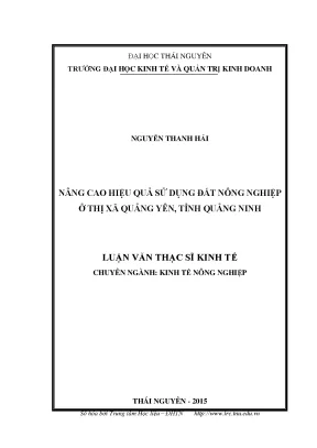 Luận văn thạc sĩ nâng cao hiệu quả sử dụng đất nông nghiệp ở thị xã quảng yên tỉnh quảng ninh