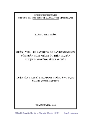 Luận văn thạc sĩ quản lý kinh tế quản lý đầu tư xây dựng cơ bản bằng nguồn vốn ngân sách nhà nước trên địa bàn huyện tam đường tỉnh lai châu 1