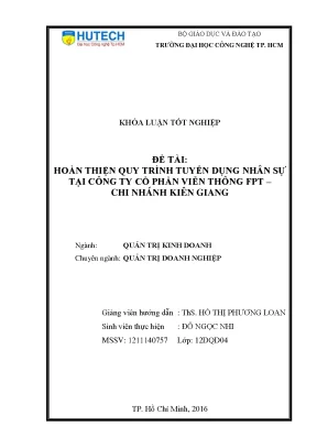 Luận văn thạc sĩ hoàn thiện quy trình tuyển dụng nhân sự tại công ty cổ phần viễn thông fpt chi nhánh kiên giang