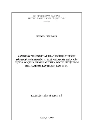 Luận án tiến sỹ kinh tế vận dụng phương pháp phân tích đa tiêu chí đánh giá mức độ đô thị hoá nhằm góp phần xây dựng các quan điểm phát triển đô thị ở việt nam đến năm 2020