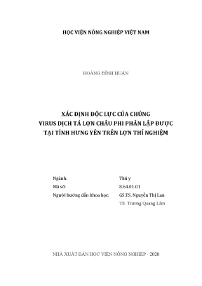 Luận văn thạc sĩ xác định độc lực của chủng virus dịch tả lợn châu phi phân lập được tại tỉnh hưng yên trên lợn thí nghiệm