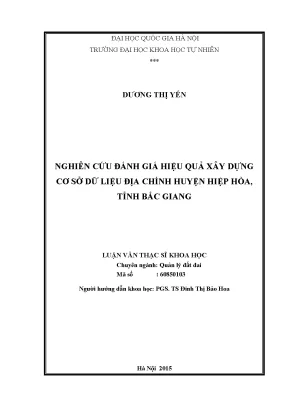 Luận văn thạc sĩ nghiên cứu đánh giá hiệu quả xây dựng cơ sở dữ liệu địa chính huyện hiệp hòa tỉnh bắc giang