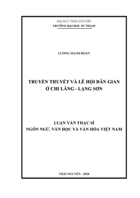 Luận văn thạc sĩ truyền thuyết và lễ hội dân gian ở chi lăng lạng sơn