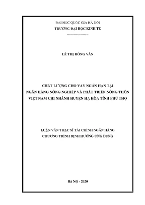 Luận văn thạc sĩ chất lượng cho vay ngắn hạn tại ngân hàng nông nghiệp và phát triển nông thôn việt nam chi nhánh huyện hạ hòa tỉnh phú thọ