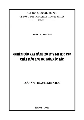 Luận văn thạc sĩ nghiên cứu khả năng xử lý sinh học của chất màu sau oxi hóa xúc tác