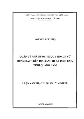 Luận văn thạc sĩ quản lý nhà nước về quy hoạch sử dụng đất trên địa bàn thị xã điện bàn tỉnh quảng nam