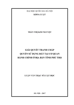 Luận văn thạc sĩ giải quyết tranh chấp quyền sử dụng đất tại cơ quan hành chính ở địa bàn tỉnh phú thọ