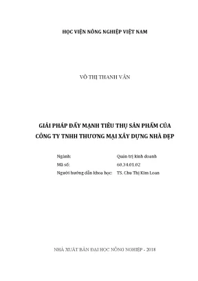 Luận văn thạc sĩ giải pháp đẩy mạnh tiêu thụ sản phẩm của công ty tnhh thương mại xây dựng nhà đẹp