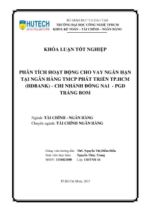 Luận văn thạc sĩ phân tích hoạt động cho vay ngắn hạn tại ngân hàng tmcp phát triển tp hcm hdbank chi nhánh đồng nai pgd trảng bom
