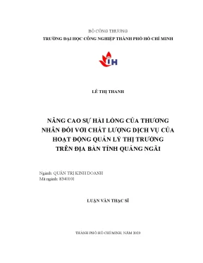 Nâng cao sự hài lòng của thương nhân đối với chất lượng dịch vụ của hoạt động quản lý thị trường trên địa bàn tỉnh quảng ngãi