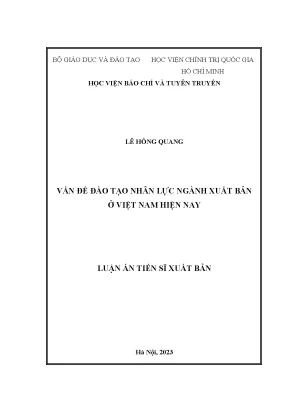 Luận án tiến sĩ vấn đề đào tạo nhân lực ngành xuất bản ở việt nam hiện nay